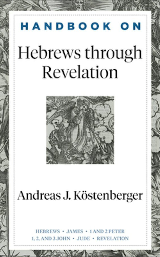Cover image for Handbook on Hebrews Through Revelation, isbn: 9781540966308