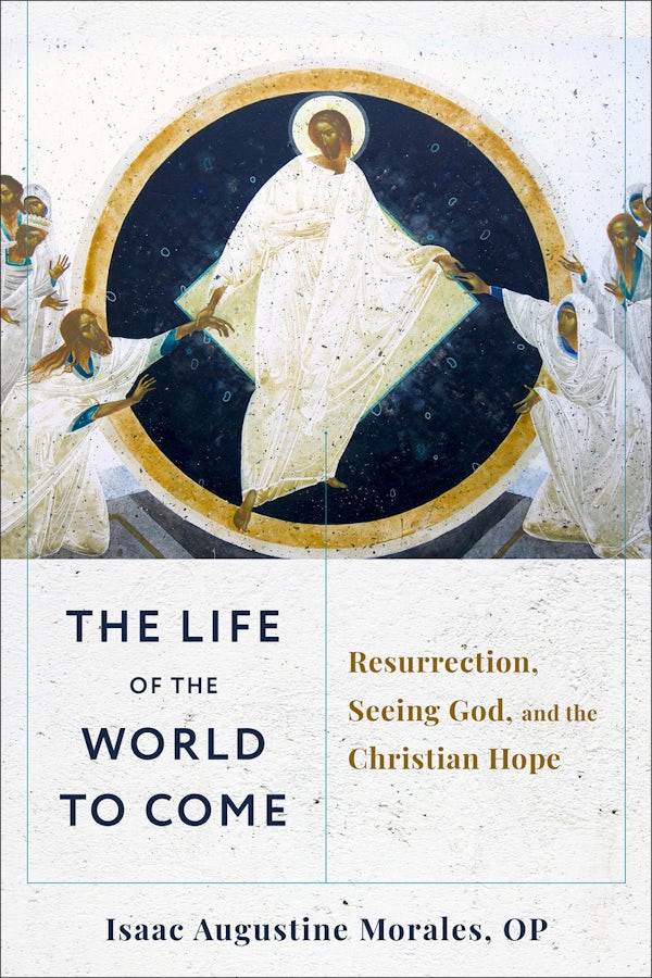 Cover image for The Life of the World to Come, isbn: 9781540966650