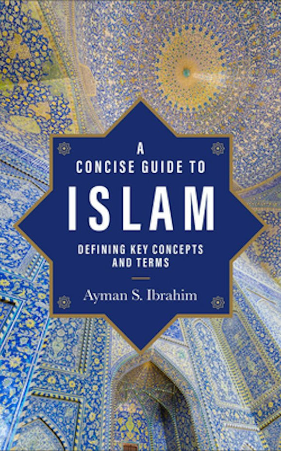 Cover image for A Concise Guide to Islam, isbn: 9781540966667