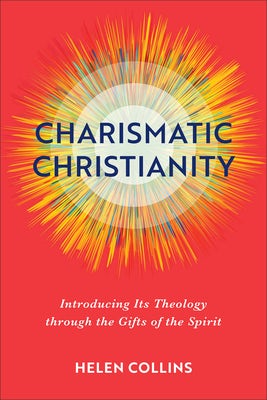 Cover image for Charismatic Christianity, isbn: 9781540966766