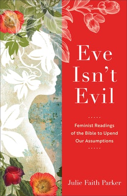 Cover image for Eve Isn't Evil, isbn: 9781540966872