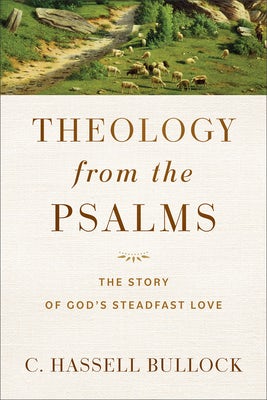 Cover image for Theology from the Psalms, isbn: 9781540967015