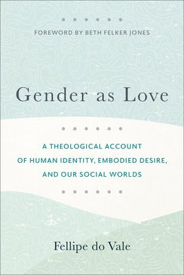 Cover image for Gender as Love, isbn: 9781540967022