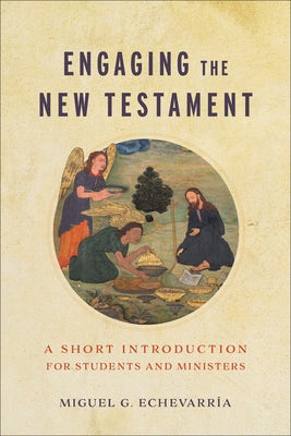 Cover image for Engaging the New Testament, isbn: 9781540967268