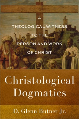 Cover image for Christological Dogmatics, isbn: 9781540967510