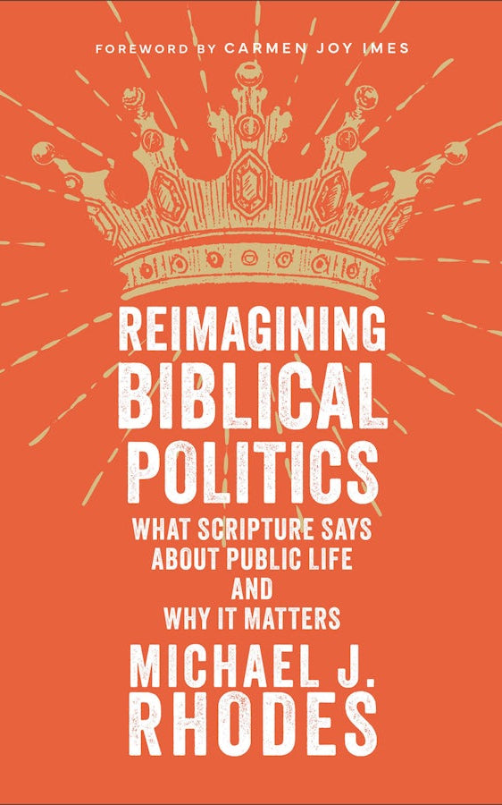 Cover image for Reimagining Biblical Politics, isbn: 9781540967558