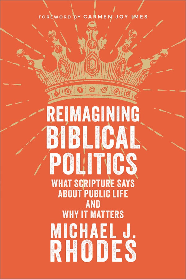 Cover image for Reimagining Biblical Politics, isbn: 9781540967558
