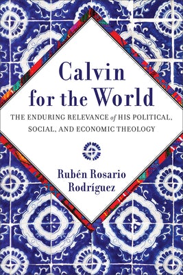 Cover image for Calvin for the World, isbn: 9781540967831
