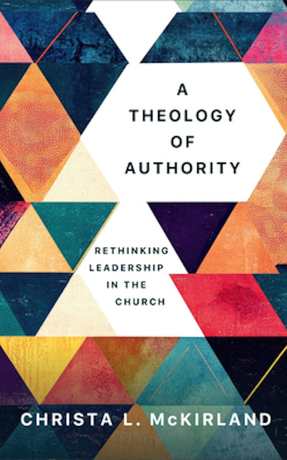 Cover image for A Theology of Authority, isbn: 9781540968166
