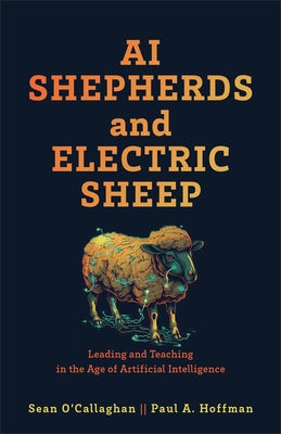 Cover image for AI Shepherds and Electric Sheep, isbn: 9781540968647