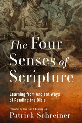 Cover image for The Four Senses of Scripture, isbn: 9781540968791
