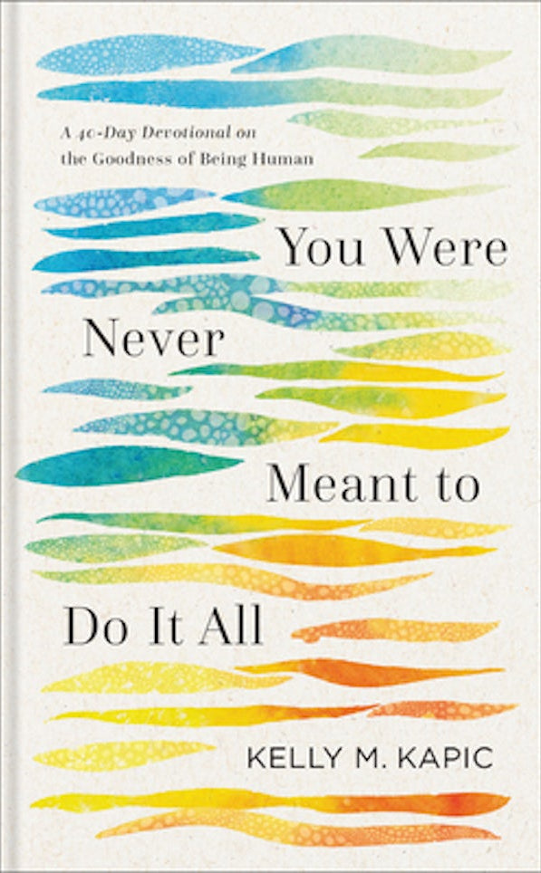 Cover image for You Were Never Meant to Do It All, isbn: 9781540968982