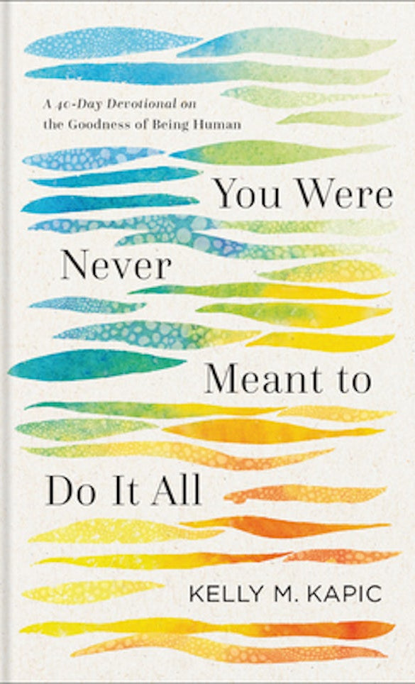 Cover image for You Were Never Meant to Do It All, isbn: 9781540968982