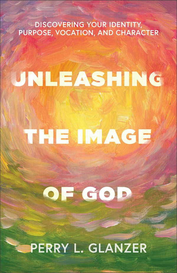 Cover image for Unleashing the Image of God, isbn: 9781540969040