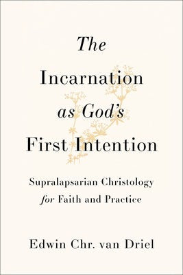 Cover image for The Incarnation as God's First Intention, isbn: 9781540969477