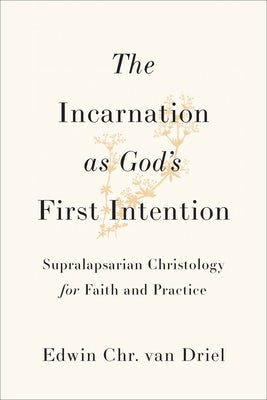 Cover image for Incarnation as God's First Intention, isbn: 9781540969675