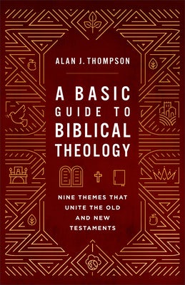 Cover image for A Basic Guide to Biblical Theology, isbn: 9781540969743