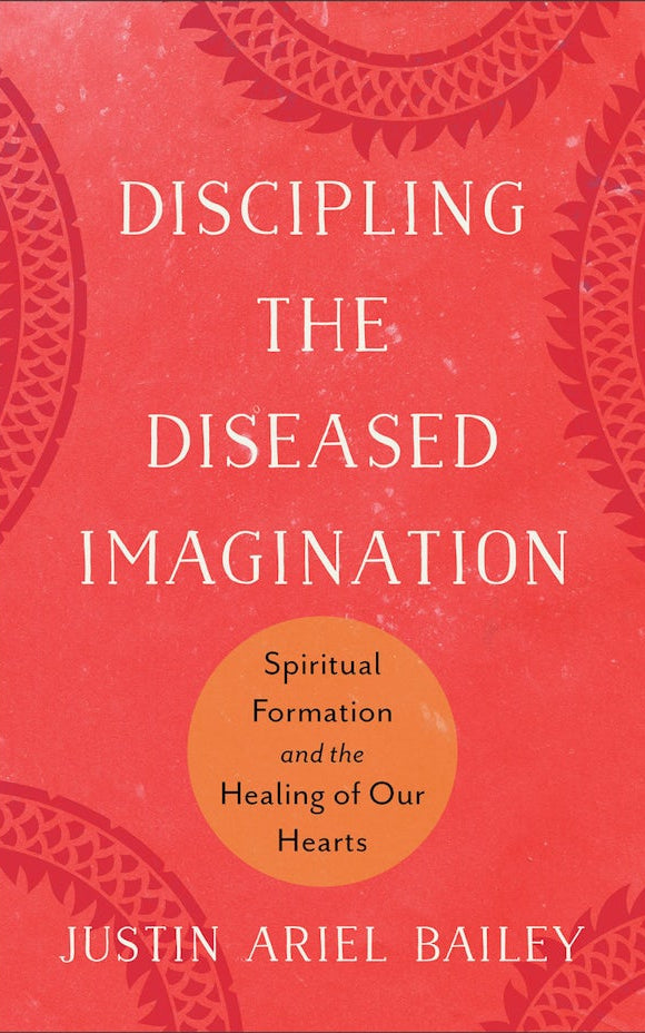 Cover image for Discipling the Diseased Imagination, isbn: 9781540969866