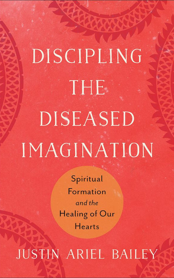 Cover image for Discipling the Diseased Imagination, isbn: 9781540969866