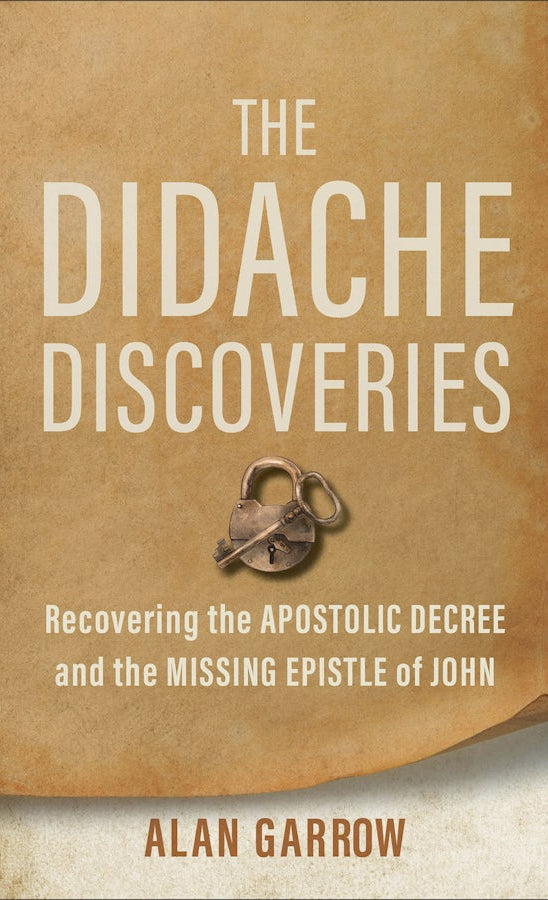 Cover image for The Didache Discoveries, isbn: 9781540970138