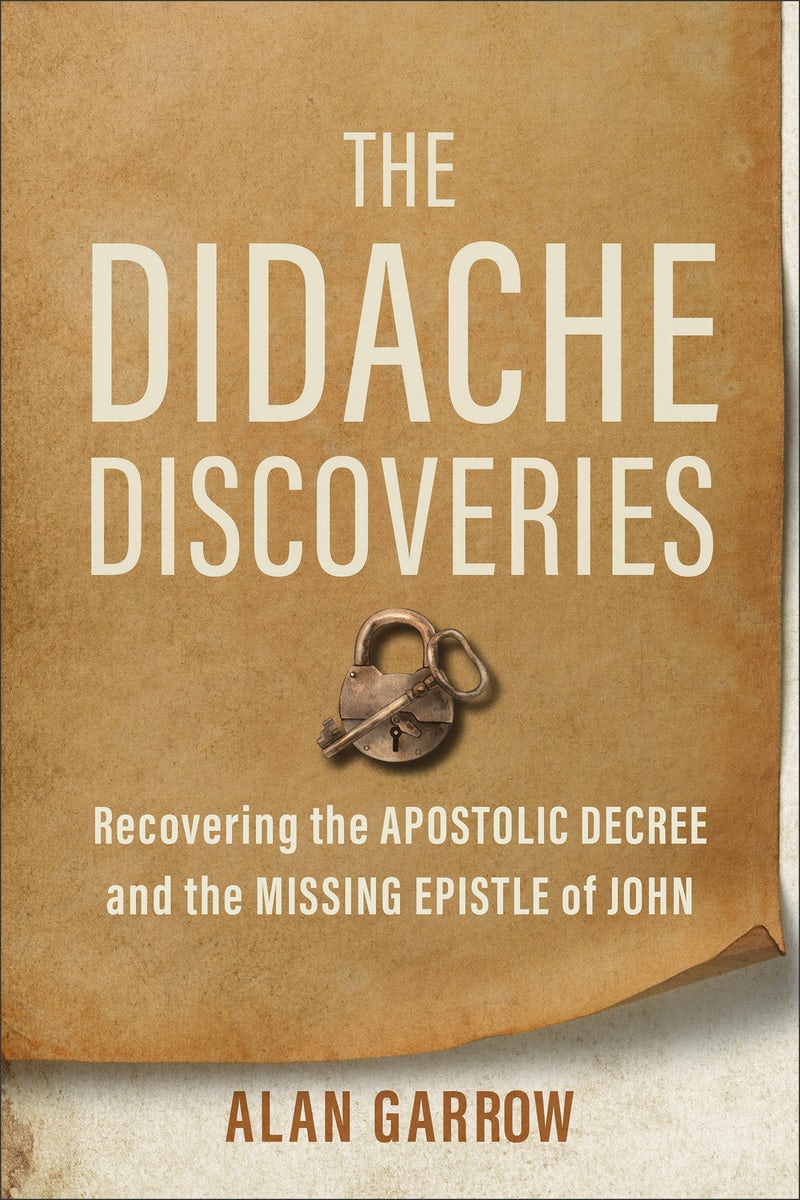 Cover image for The Didache Discoveries, isbn: 9781540970138