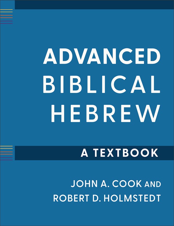 Cover image for Advanced Biblical Hebrew, isbn: 9781540971180