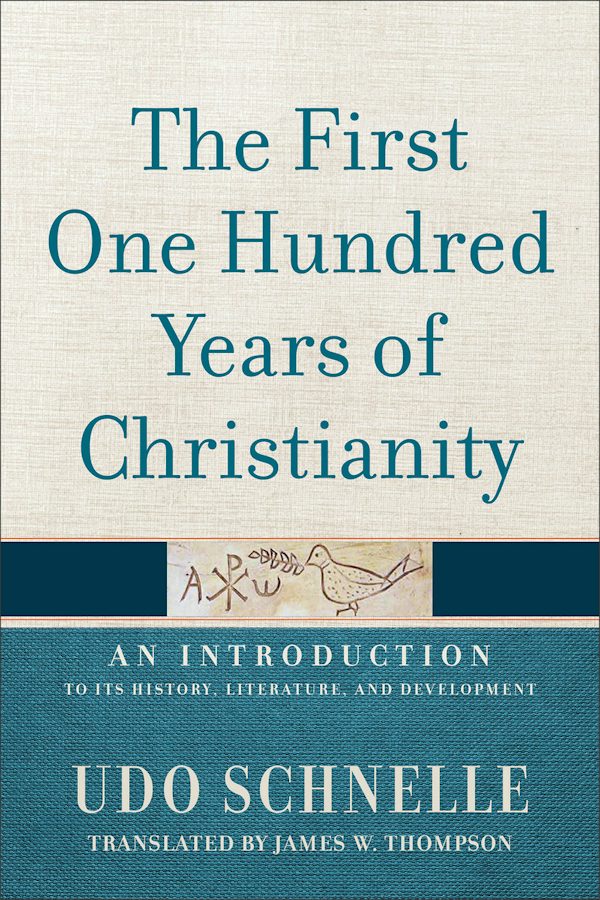 Cover image for The First One Hundred Years of Christianity, isbn: 9781540972620