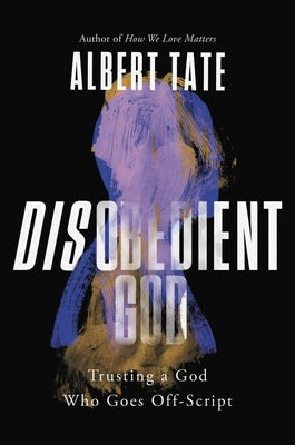 Cover image for Disobedient God, isbn: 9781546000570