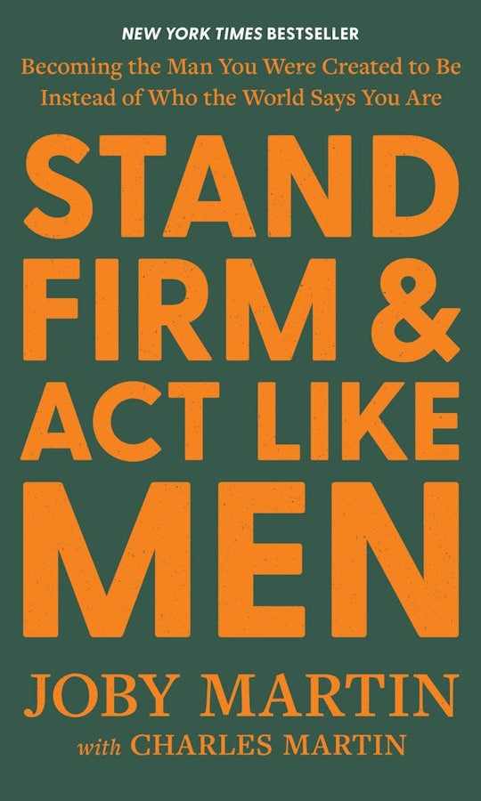 Cover image for Stand Firm and ACT Like Men, isbn: 9781546008217