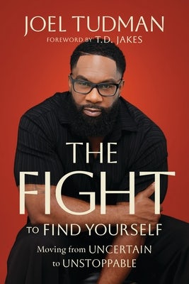 Cover image for The Fight to Find Yourself, isbn: 9781546008927