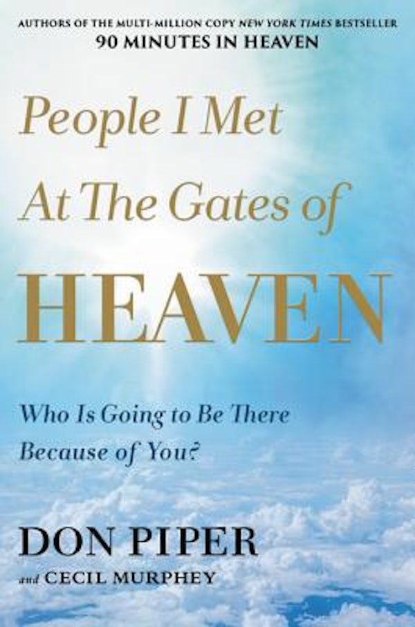Cover image for People I Met at the Gates of Heaven, isbn: 9781546010784