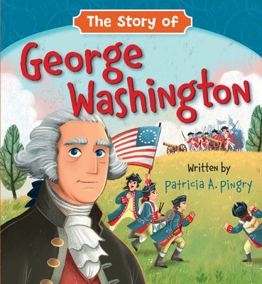 Cover image for The Story of George Washington, isbn: 9781546013921