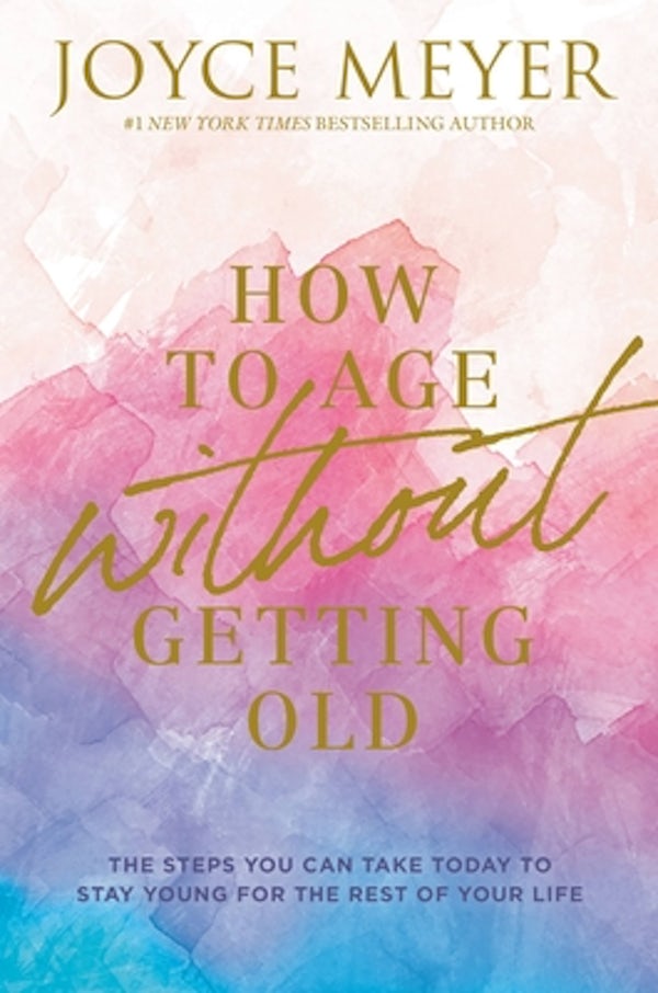 Cover image for How to Age Without Getting Old, isbn: 9781546026228