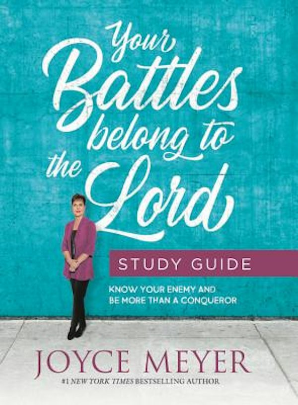 Cover image for Your Battles Belong to the Lord Study Guide, isbn: 9781546026280