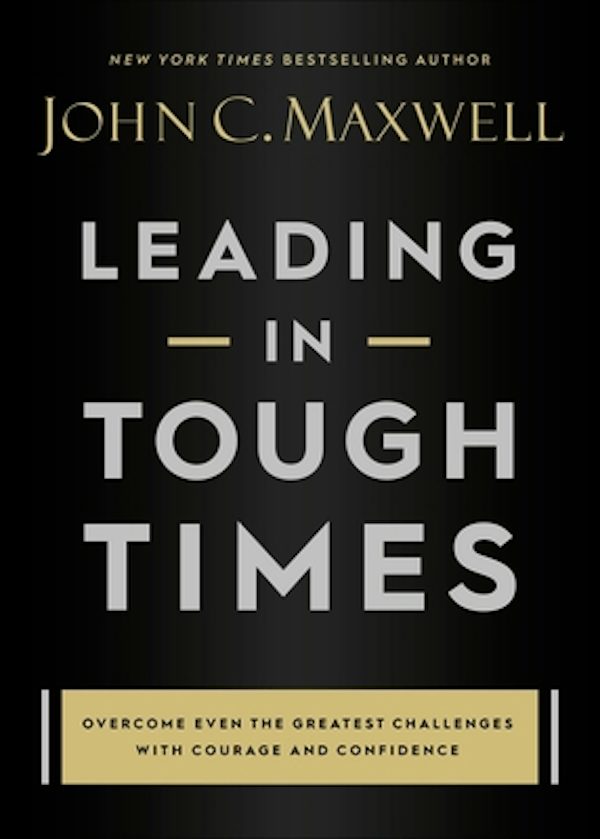 Cover image for Leading in Tough Times, isbn: 9781546029380