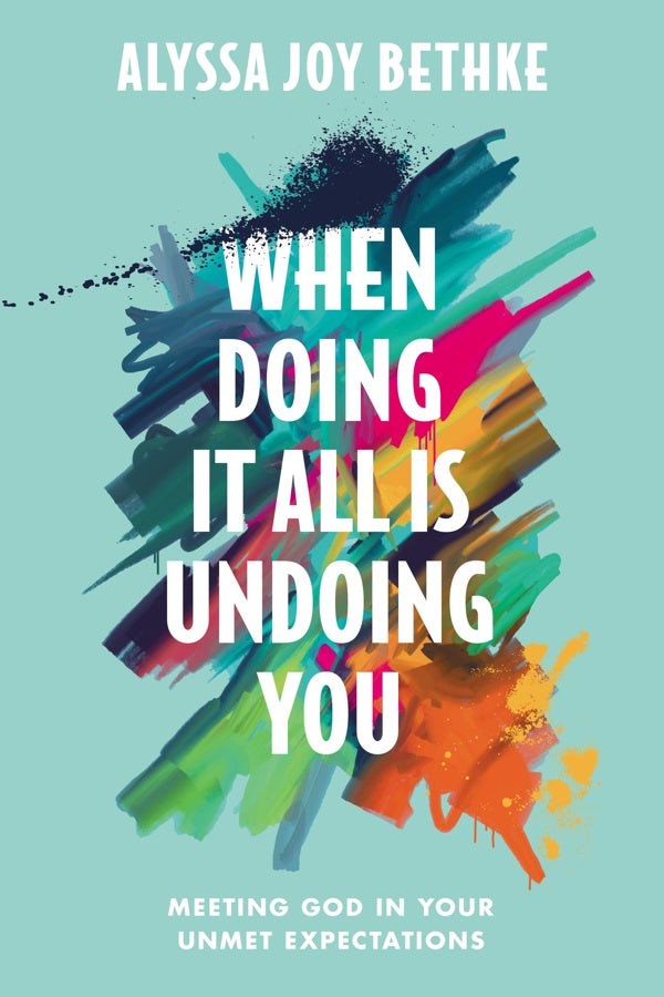 Cover image for When Doing It All Is Undoing You, isbn: 9781546034087