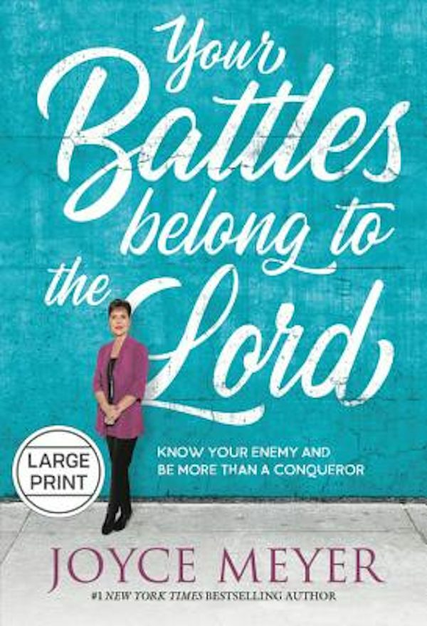 Cover image for Your Battles Belong to the Lord, isbn: 9781546038450