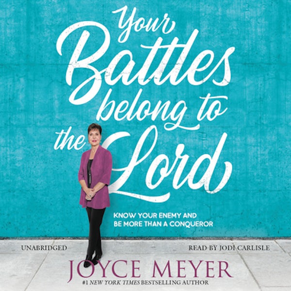 Cover image for Your Battles Belong to the Lord, isbn: 9781549124006