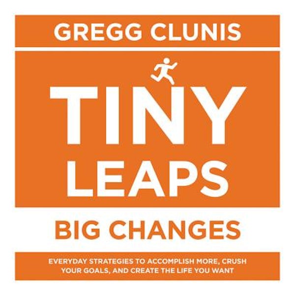 Cover image for Tiny Leaps, Big Changes, isbn: 9781549149788