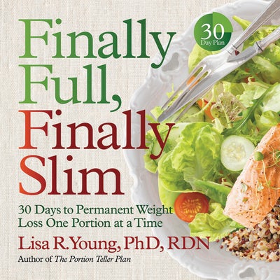 Cover image for Finally Full, Finally Slim, isbn: 9781549149870