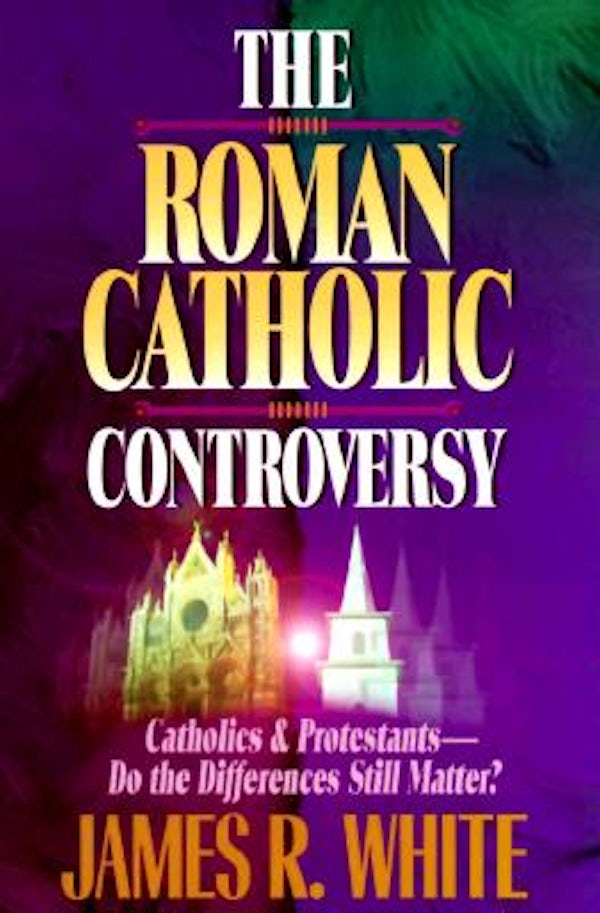 Cover image for The Roman Catholic Controversy, isbn: 9781556618192