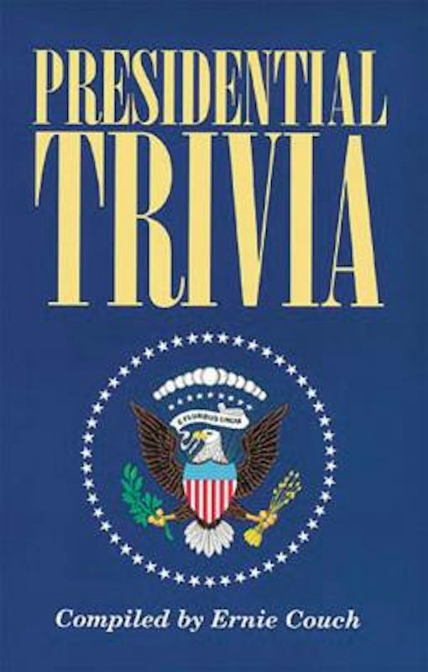 Cover image for Presidential Trivia, isbn: 9781558534124