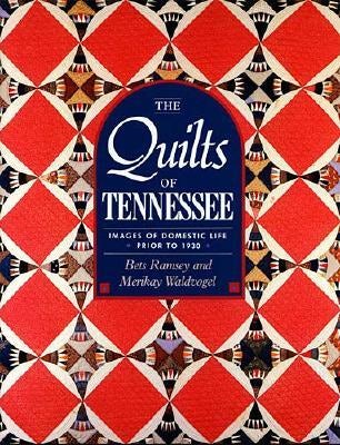 Cover image for The Quilts of Tennessee, isbn: 9781558536135