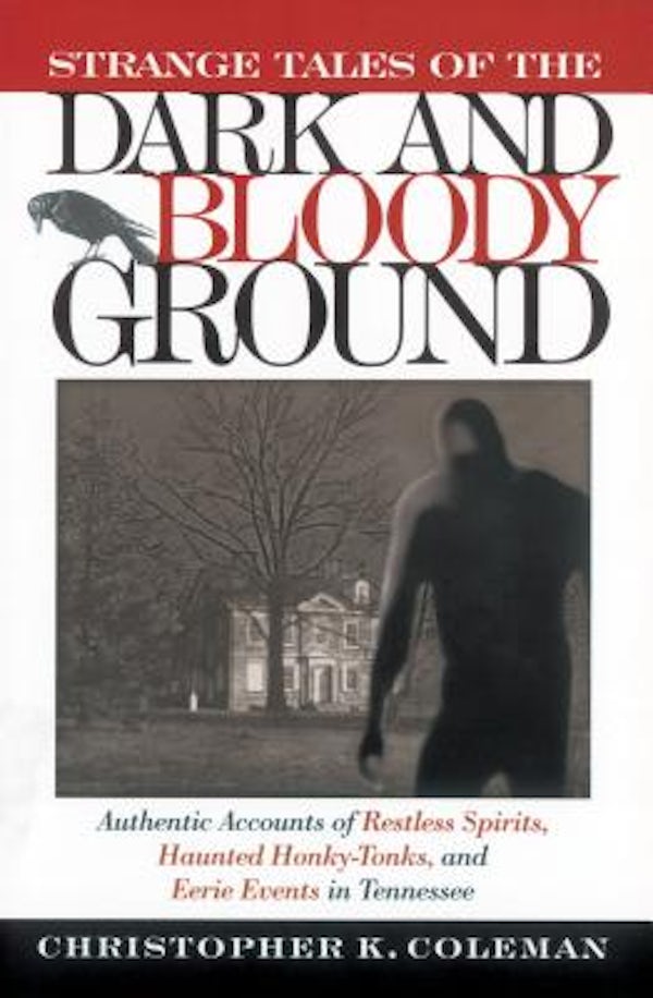 Cover image for Strange Tales of the Dark and Bloody Ground, isbn: 9781558536616