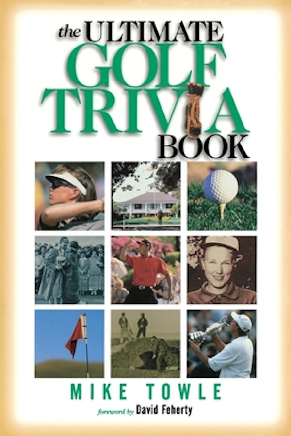 Cover image for The Ultimate Golf Trivia Book, isbn: 9781558537491