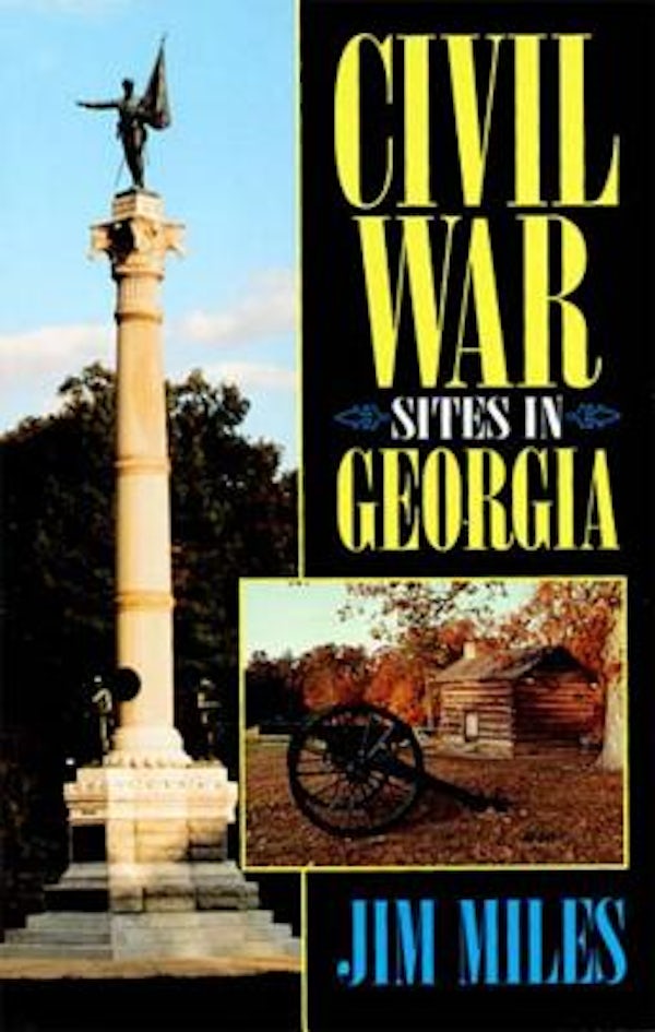 Cover image for Civil War Sites in Georgia, isbn: 9781558539044