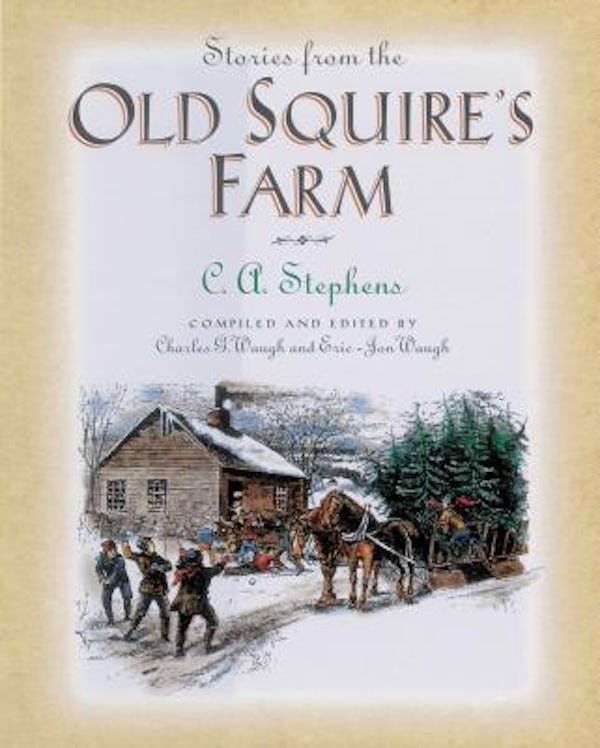 Cover image for Stories from the Old Squire's Farm, isbn: 9781558539594