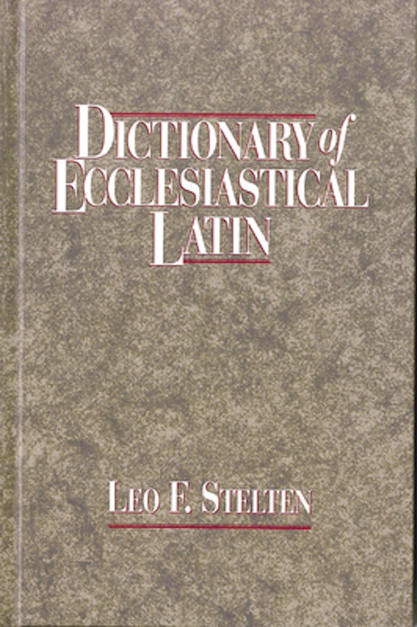 Cover image for Dictionary of Ecclesiastical Latin, isbn: 9781565631311