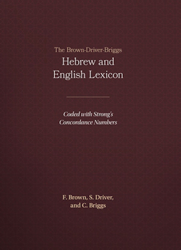 Cover image for The Brown-Driver-Briggs Hebrew and English Lexicon, isbn: 9781565632066
