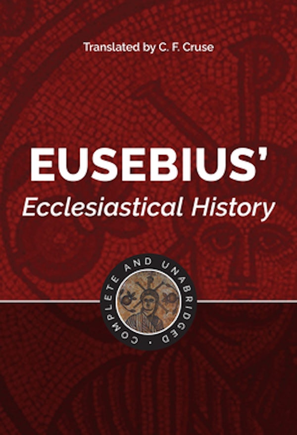 Cover image for Eusebius' Ecclesiastical History, isbn: 9781565638136